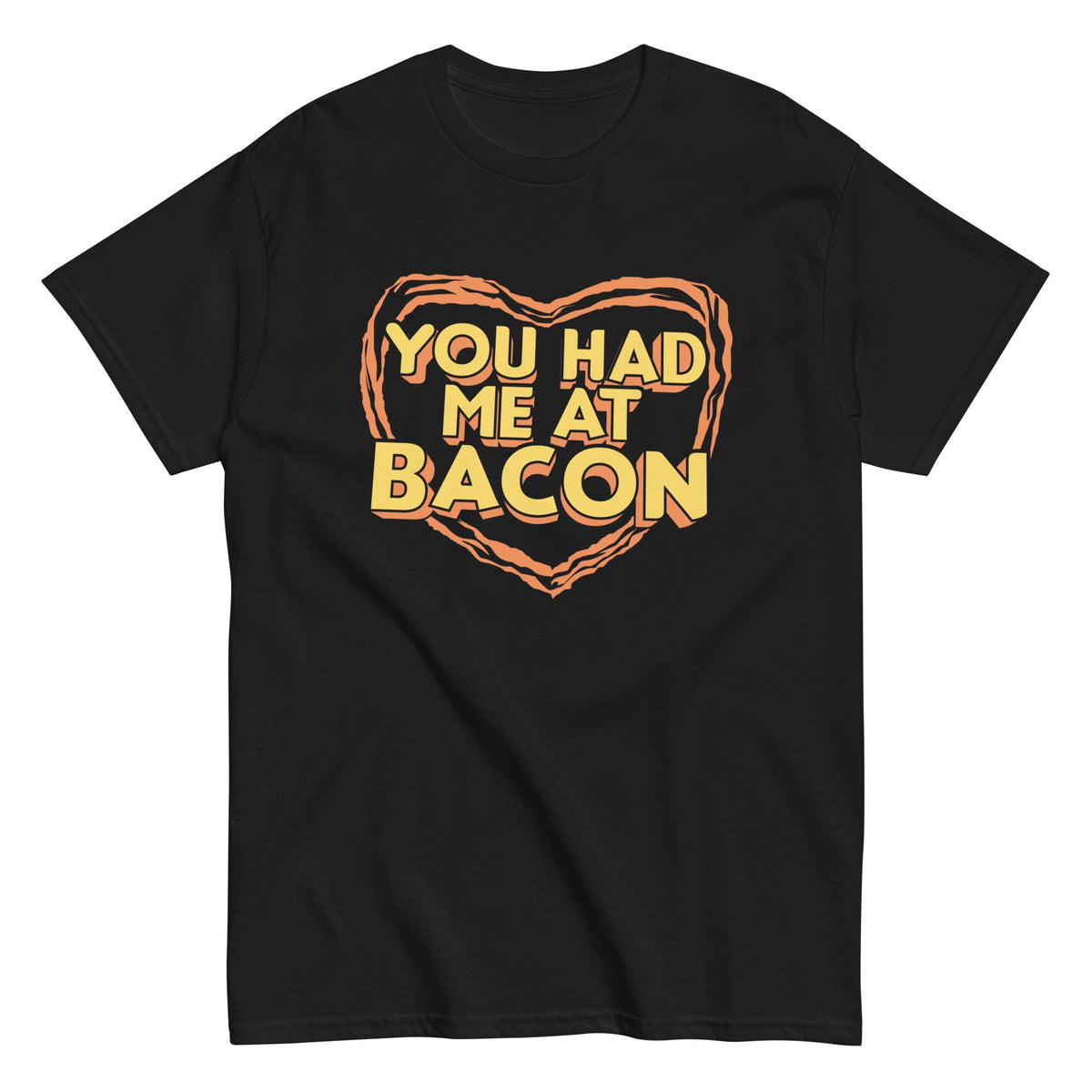 You Had Me At Bacon Men's Classic Tee product image 2