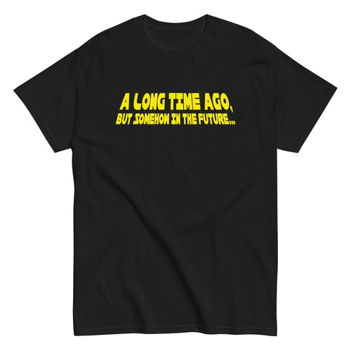 A Long Time Ago, But Somehow In The Future Men's Classic Tee product image 1
