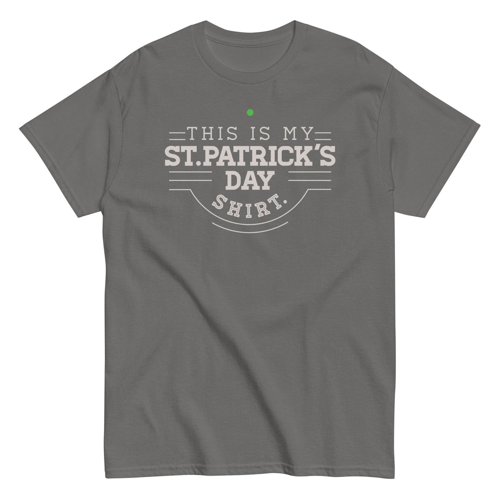 This Is My St. Patrick's Day Shirt Men's Classic Tee product image 1