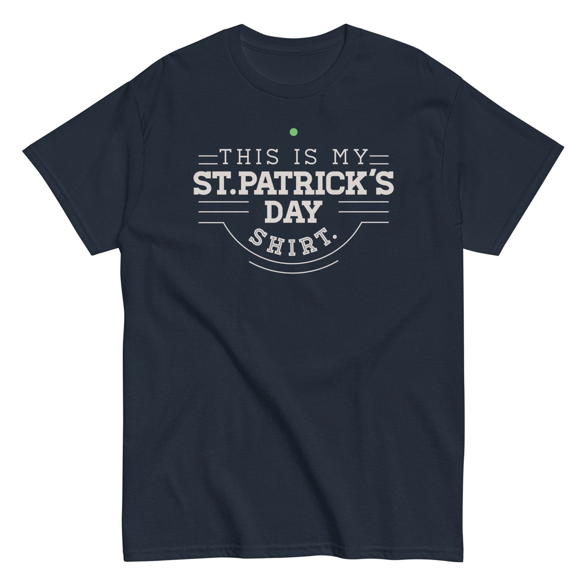 This Is My St. Patrick's Day Shirt Men's Classic Tee product image 3