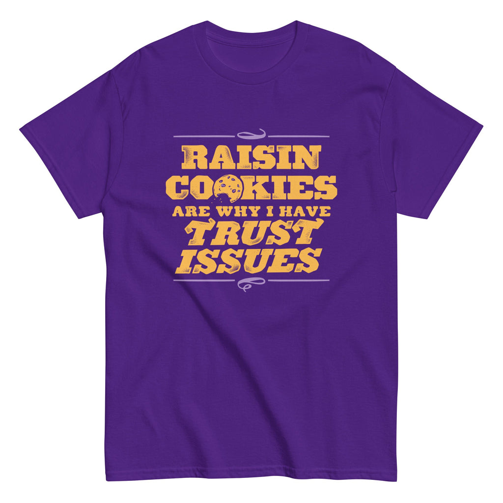 Raisin Cookies Are Why I Have Trust Issues Men's Classic Tee product image 4