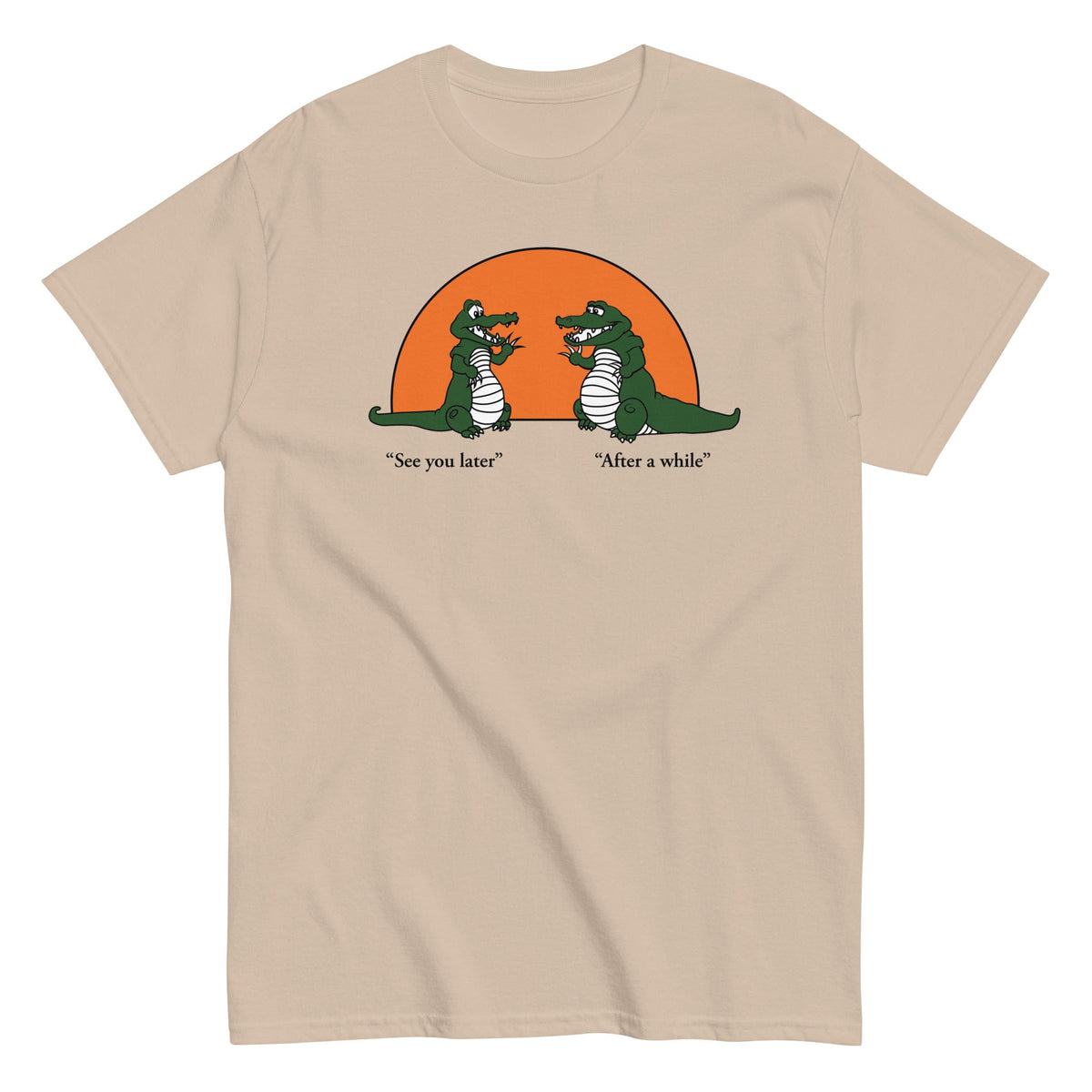 See You Later Alligator Men's Classic Tee product image 5