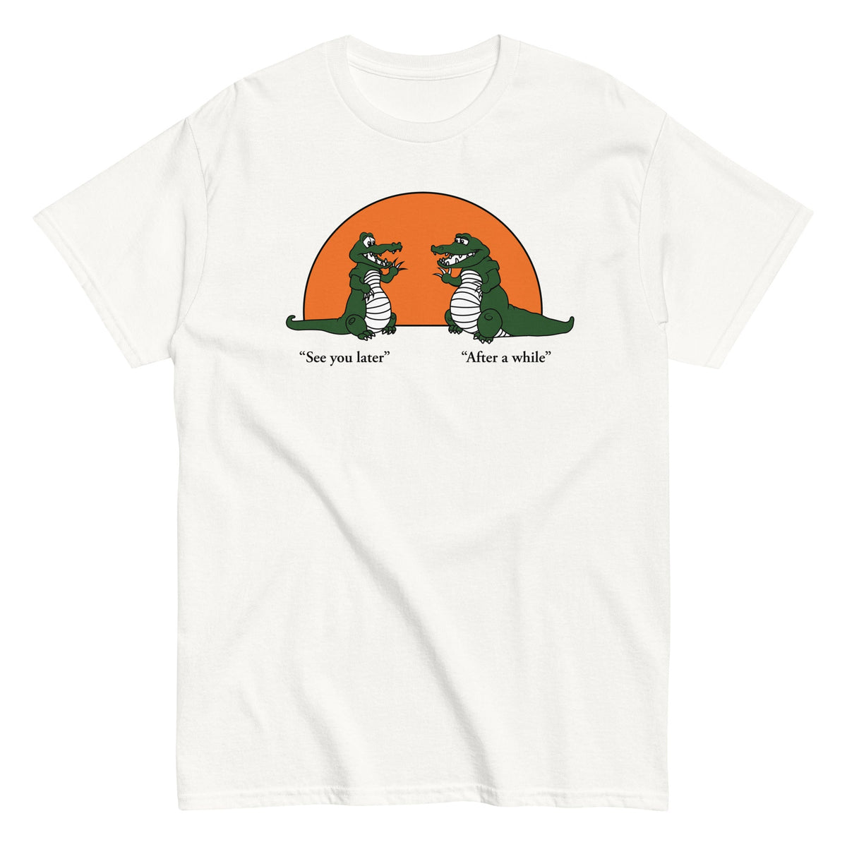 See You Later Alligator Men's Classic Tee product image 4