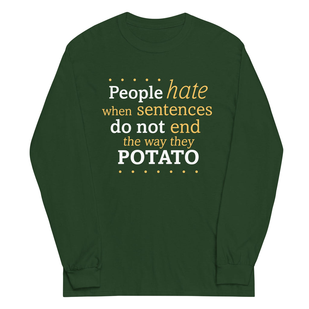 Sentences That End In Potato Unisex Long Sleeve Tee product image 4