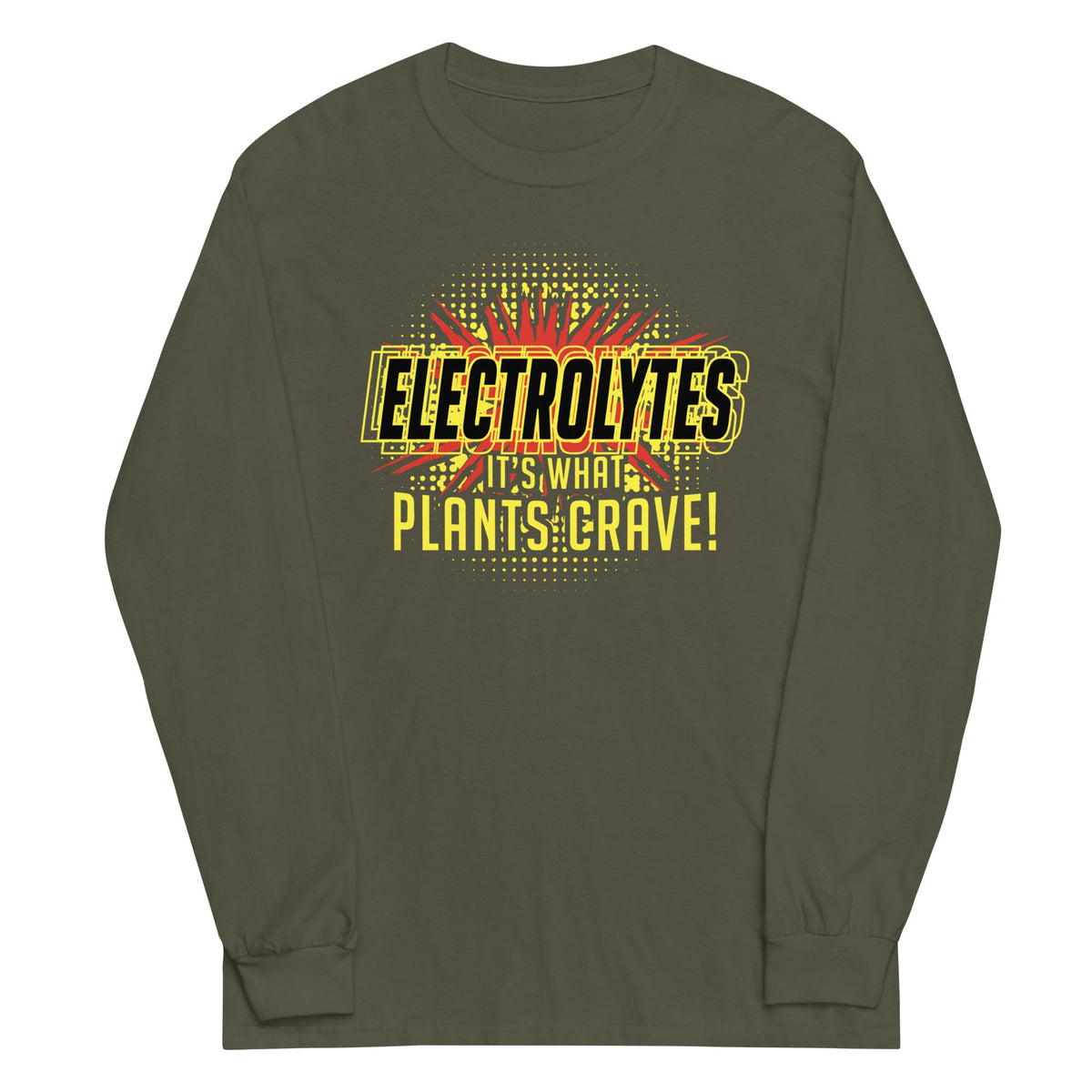 Electrolytes, It's What Plants Crave! Unisex Long Sleeve Tee product image 2