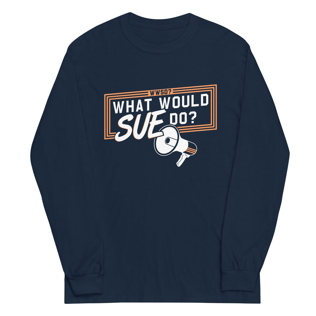 What Would Sue Do? Unisex Long Sleeve Tee product image 2