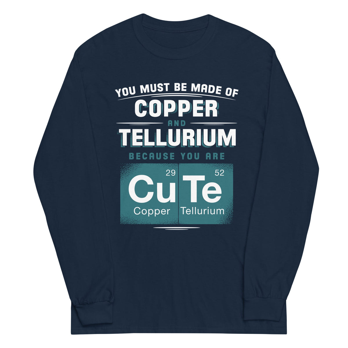 You Are CuTe Unisex Long Sleeve Tee product image 2