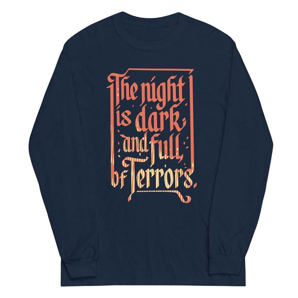 The Night Is Dark And Full Of Terrors Unisex Long Sleeve Tee product image 2