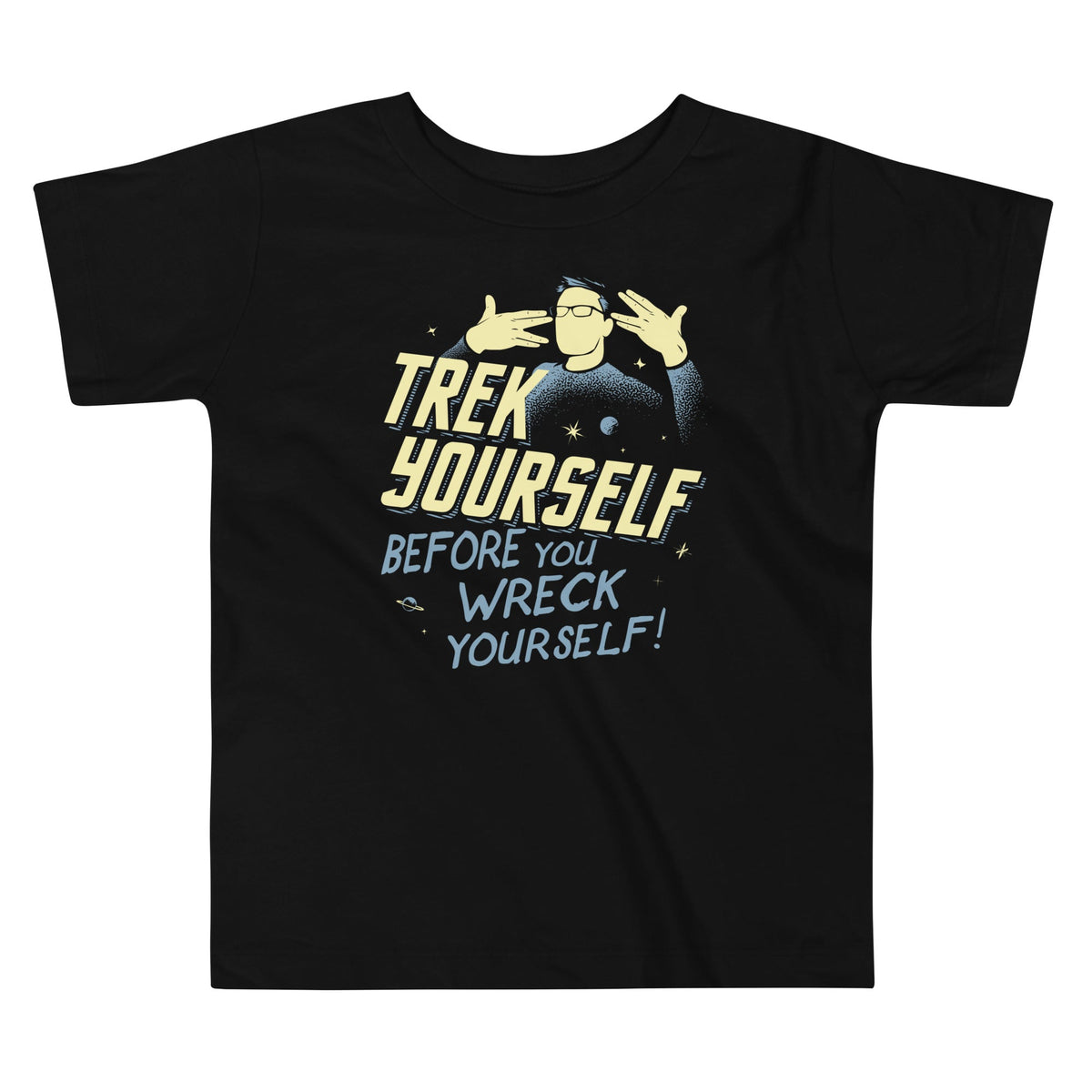 Trek Yourself Before You Wreck Kid's Toddler Tee product image 1