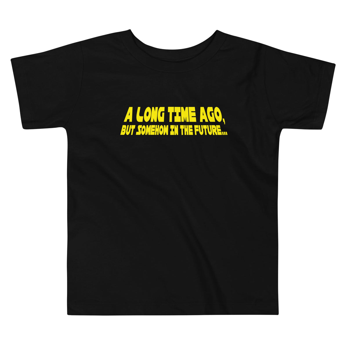 A Long Time Ago, But Somehow In The Future Kid's Toddler Tee product image 1