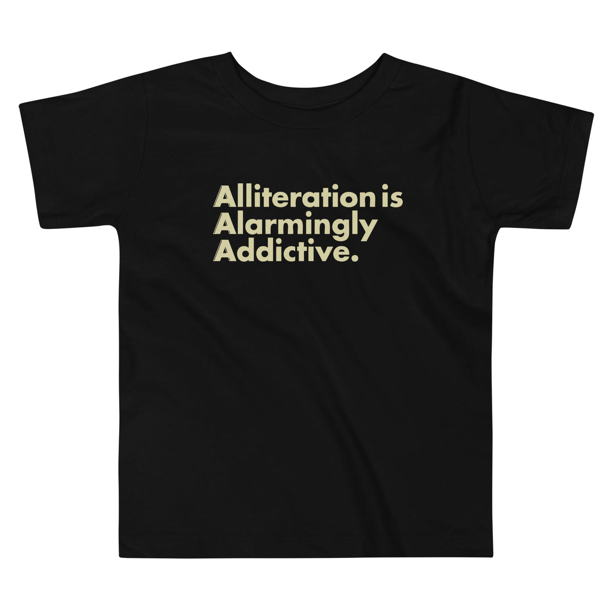Alliteration Is Alarmingly Addictive Kid's Toddler Tee product image 1