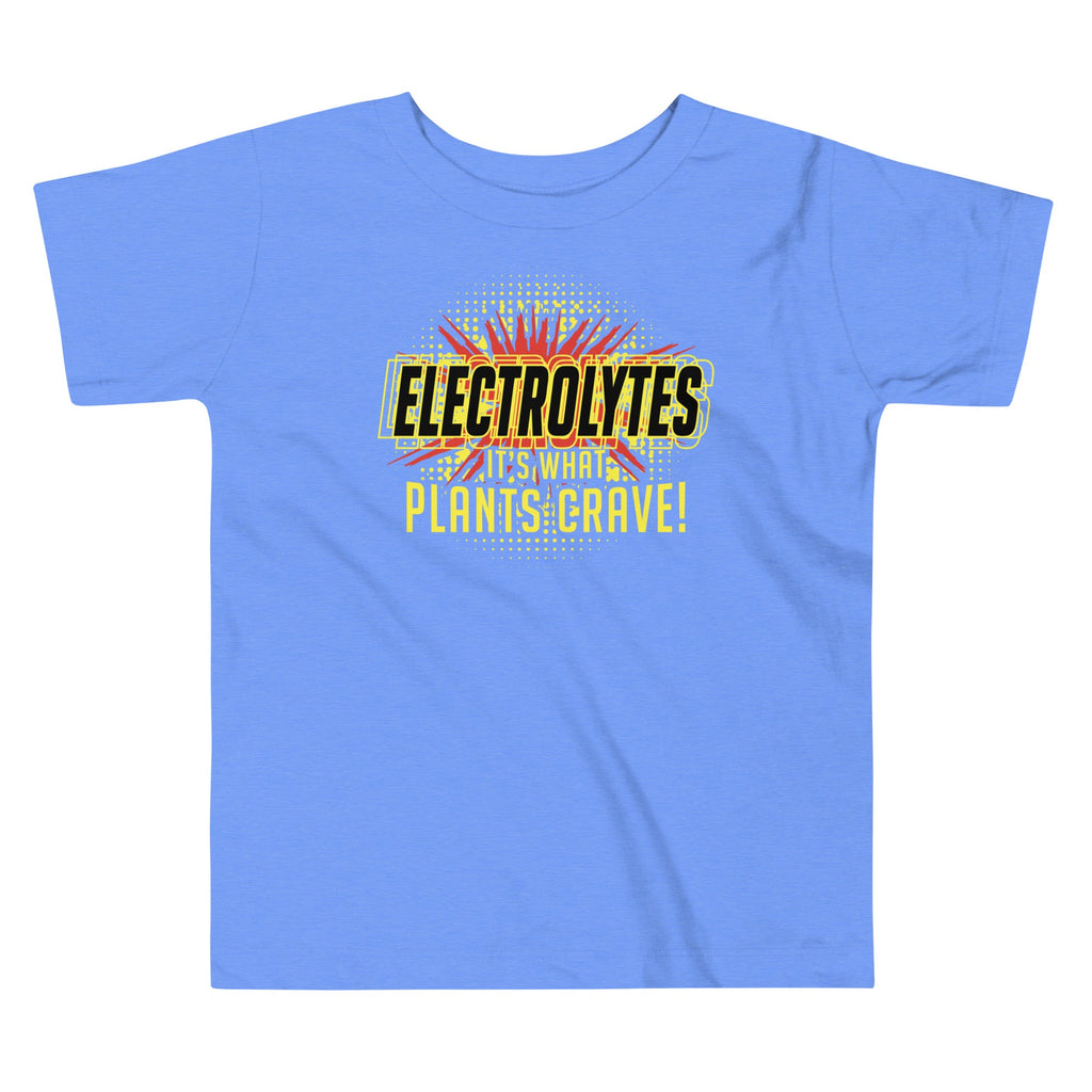 Electrolytes, It's What Plants Crave! Kid's Toddler Tee product image 2