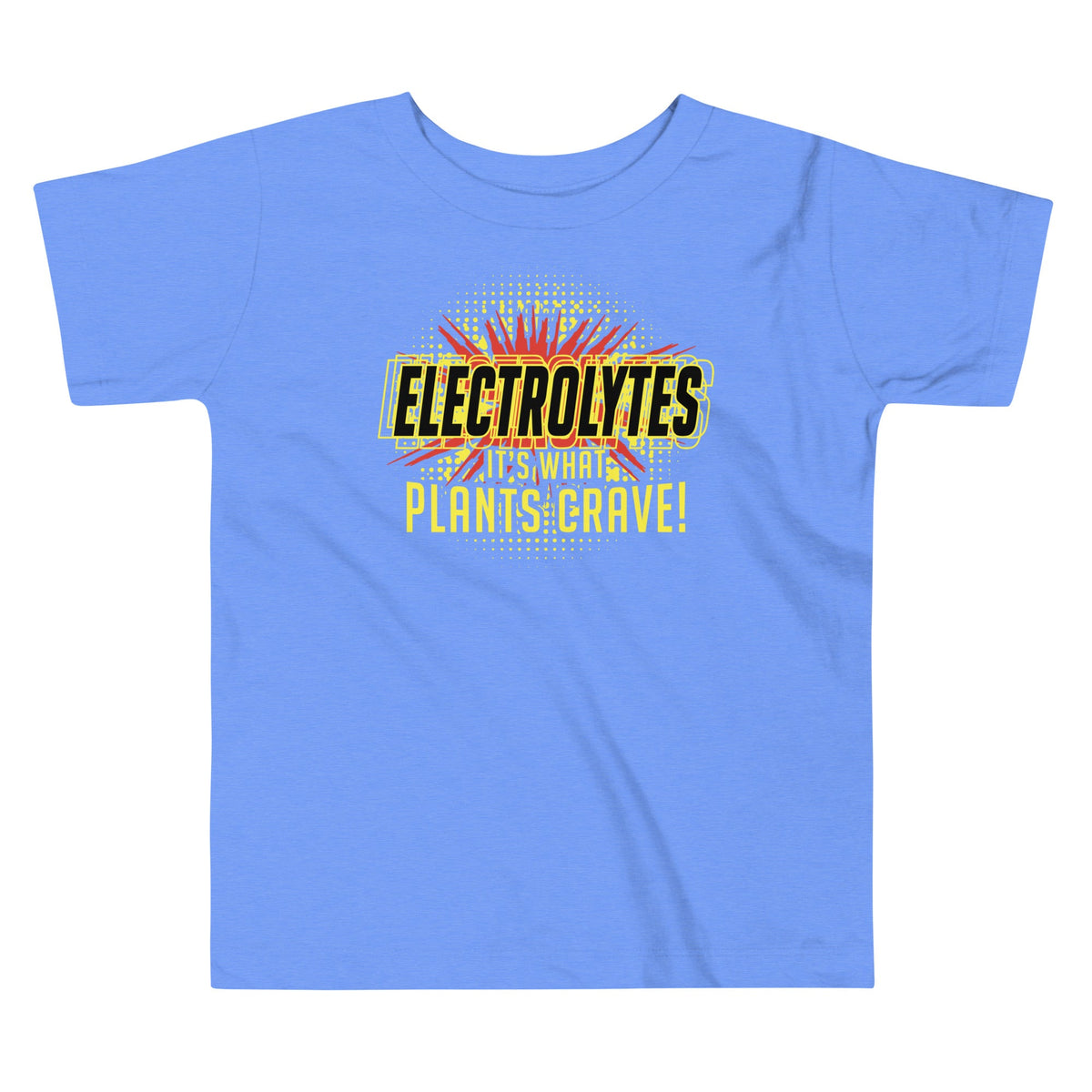 Electrolytes, It's What Plants Crave! Kid's Toddler Tee product image 2