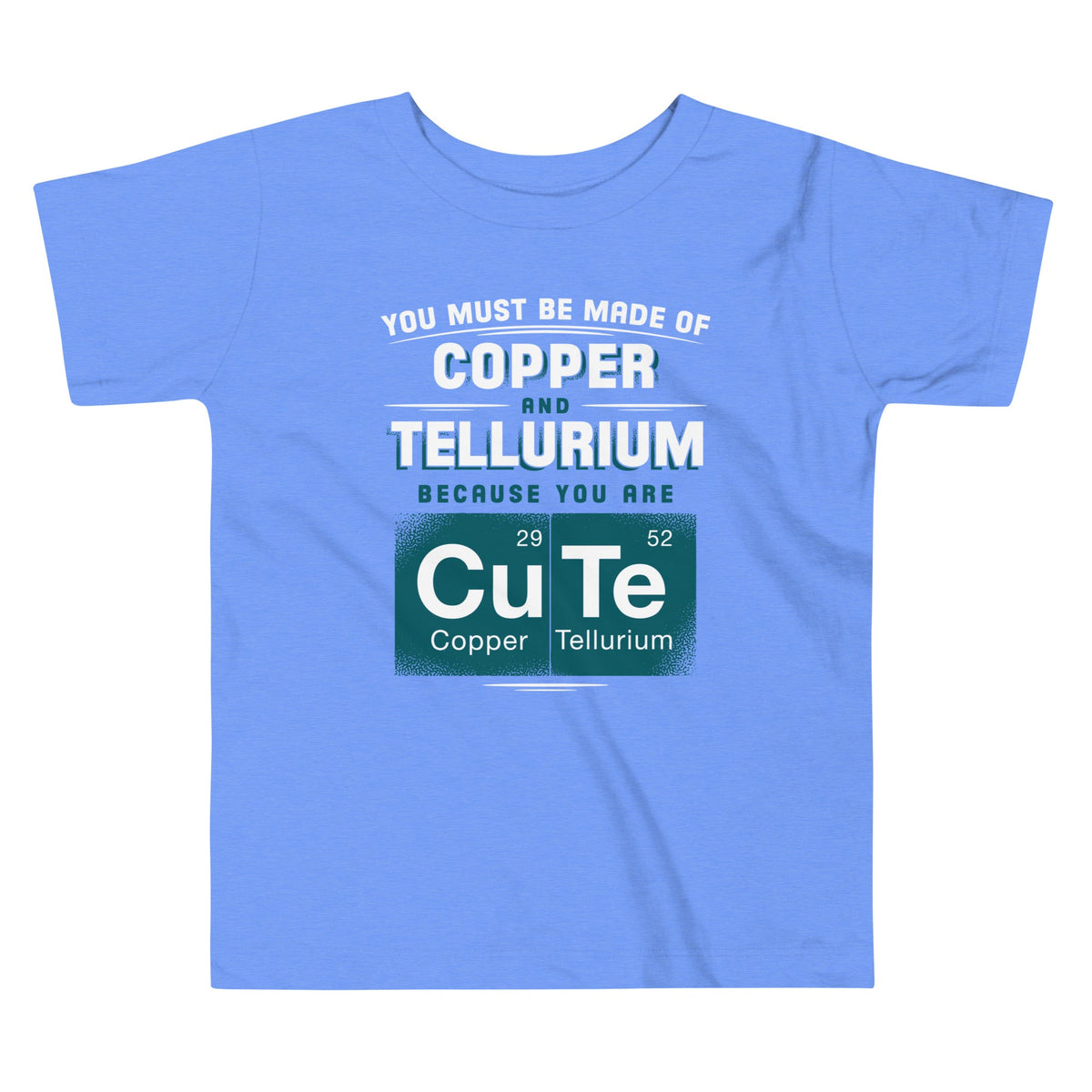 You Are CuTe Kid's Toddler Tee product image 1