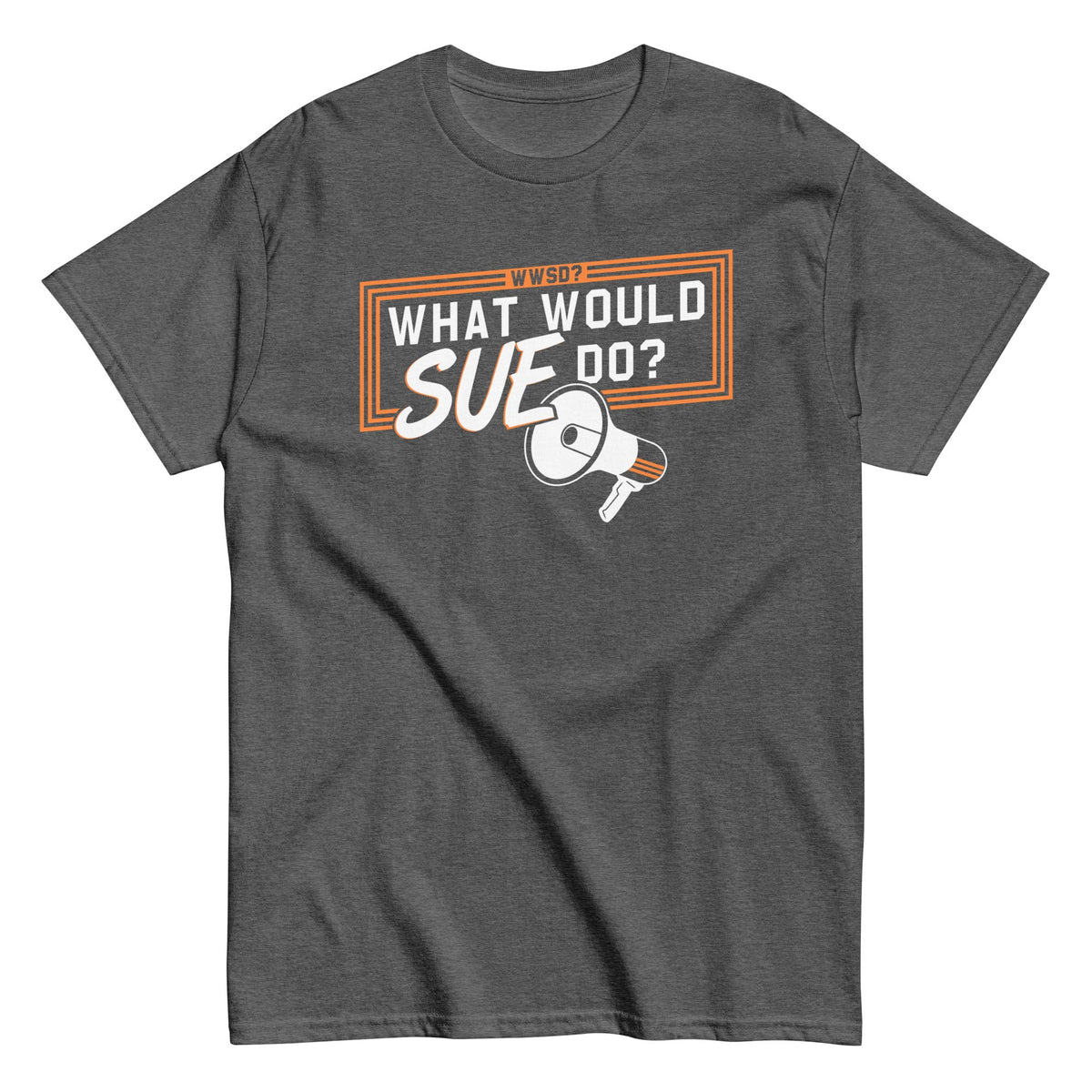 What Would Sue Do? Men's Classic Tee product image 3