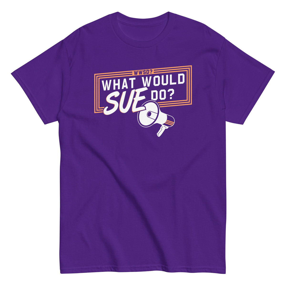 What Would Sue Do? Men's Classic Tee product image 4