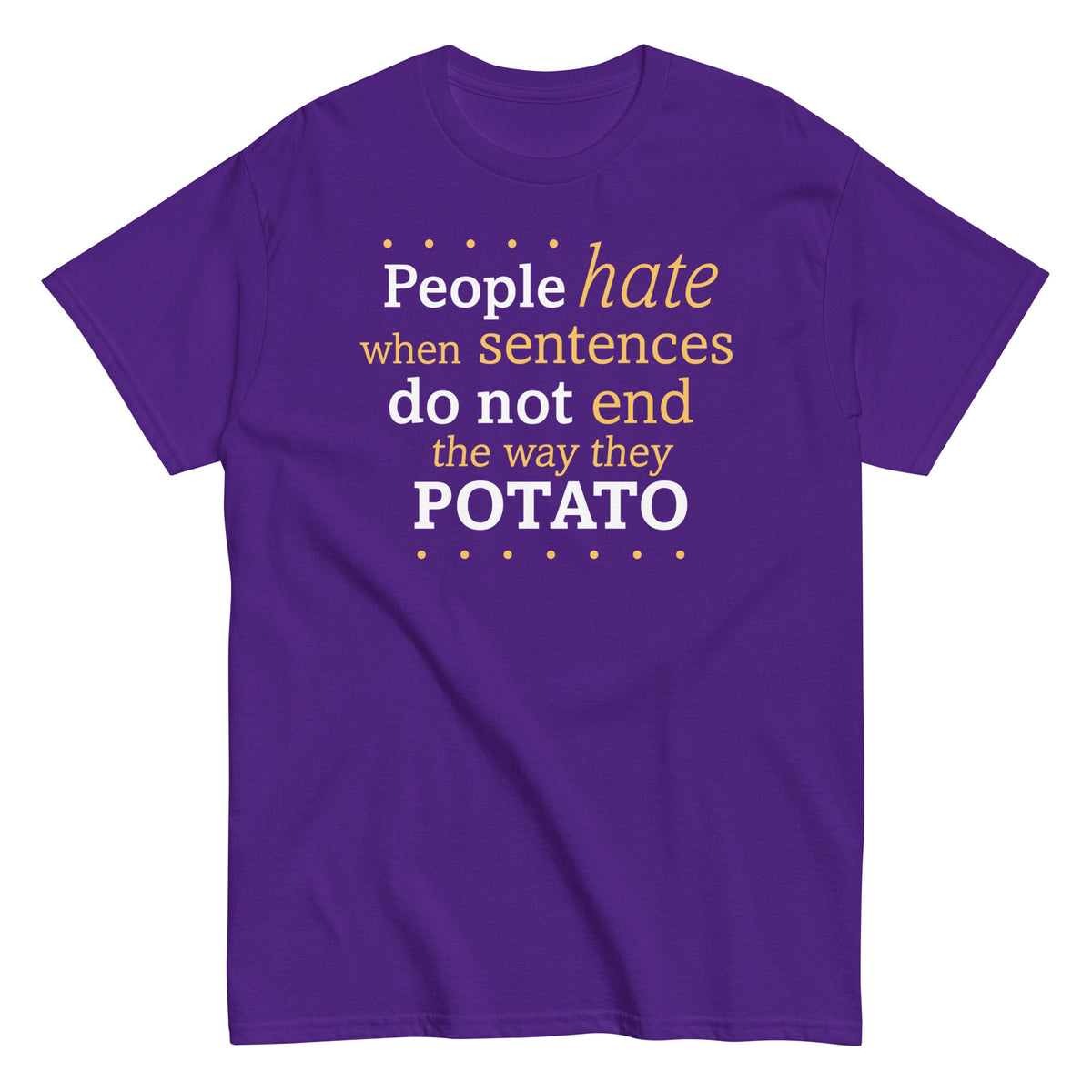 Sentences That End In Potato Men's Classic Tee product image 5