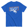 What Would Sue Do? Men's Classic Tee product image 1