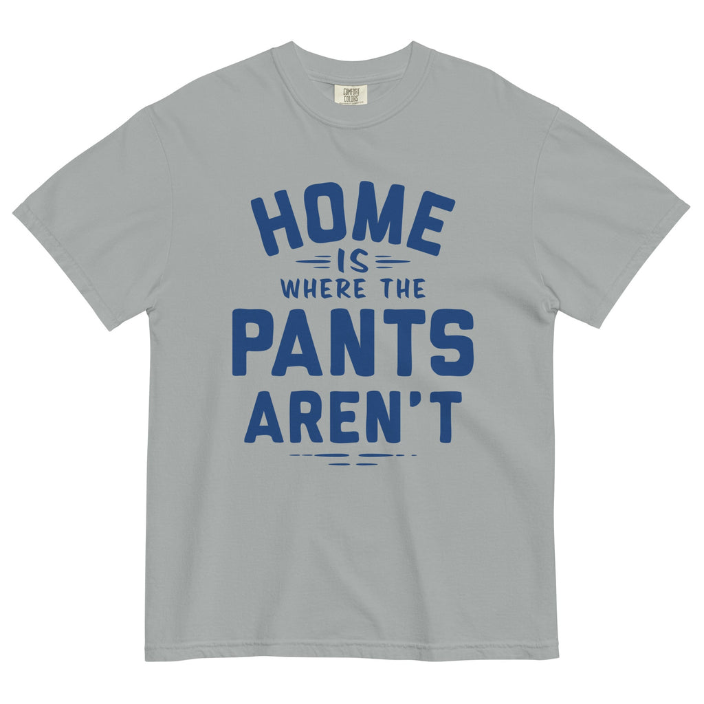 Home Is Where The Pants Aren't Men's Relaxed Fit Tee product image 1
