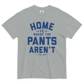 Home Is Where The Pants Aren't Men's Relaxed Fit Tee product image 1