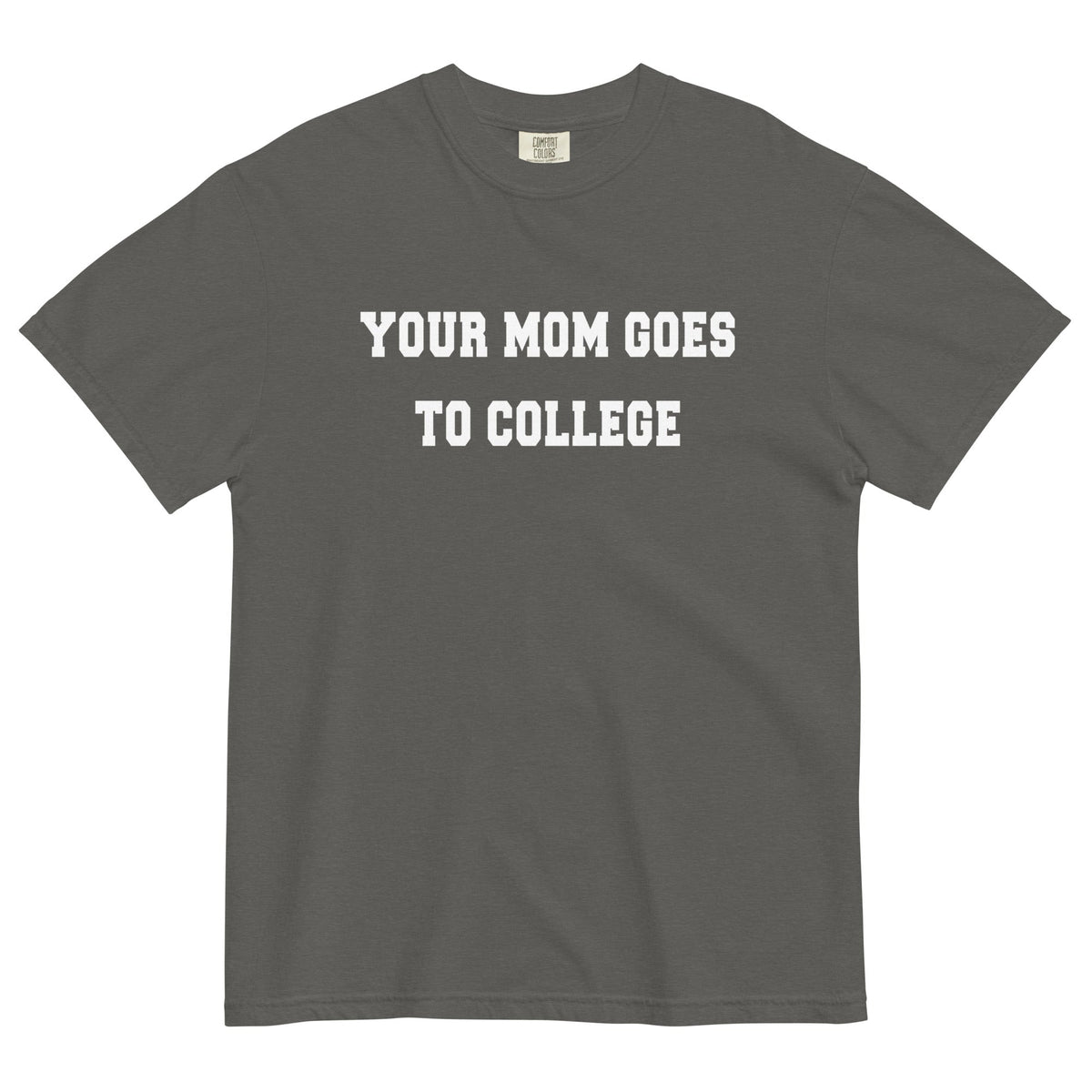 Your Mom Goes To College Men's Relaxed Fit Tee product image 6