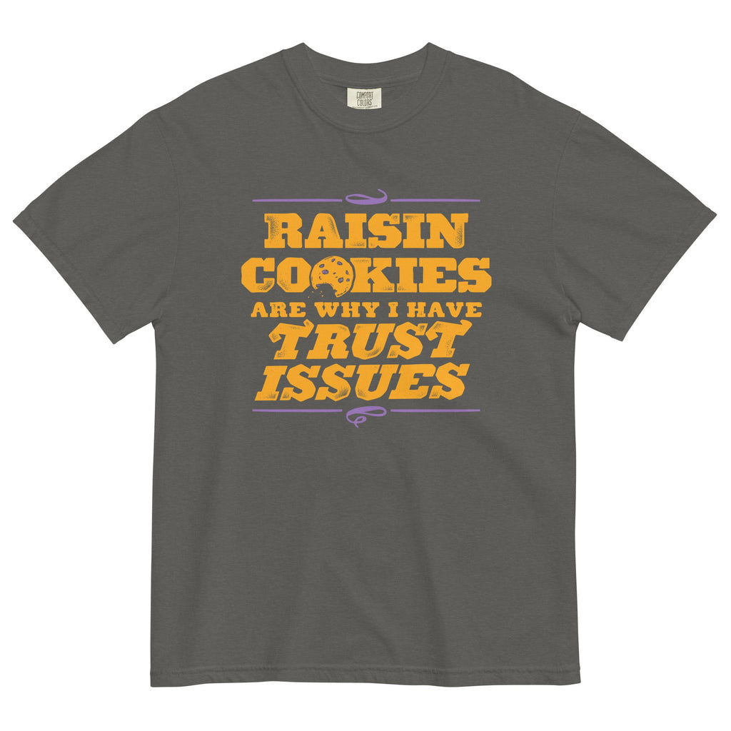 Raisin Cookies Are Why I Have Trust Issues Men's Relaxed product image 3
