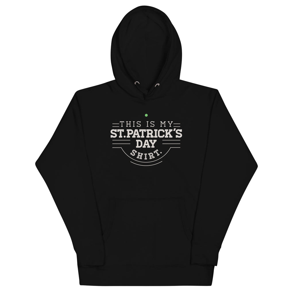 This Is My St. Patrick's Day Shirt Unisex Hoodie product image 2