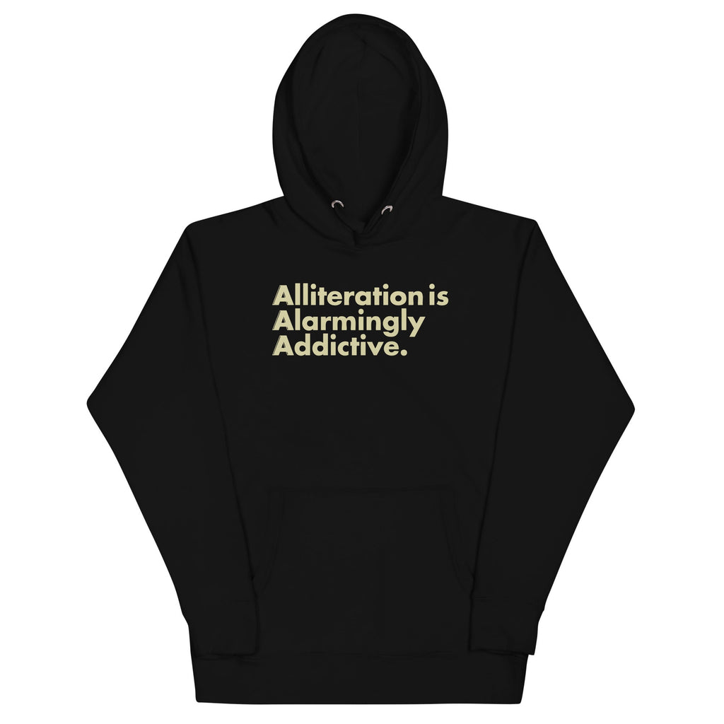 Alliteration Is Alarmingly Addictive Unisex Hoodie product image 2