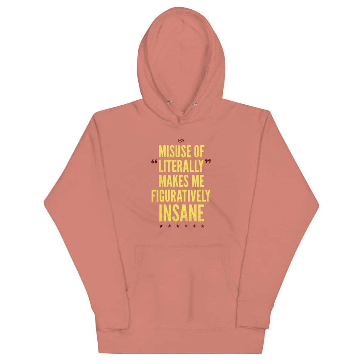 Misuse of Literally Makes Me Figuratively Insane Unisex product image 1