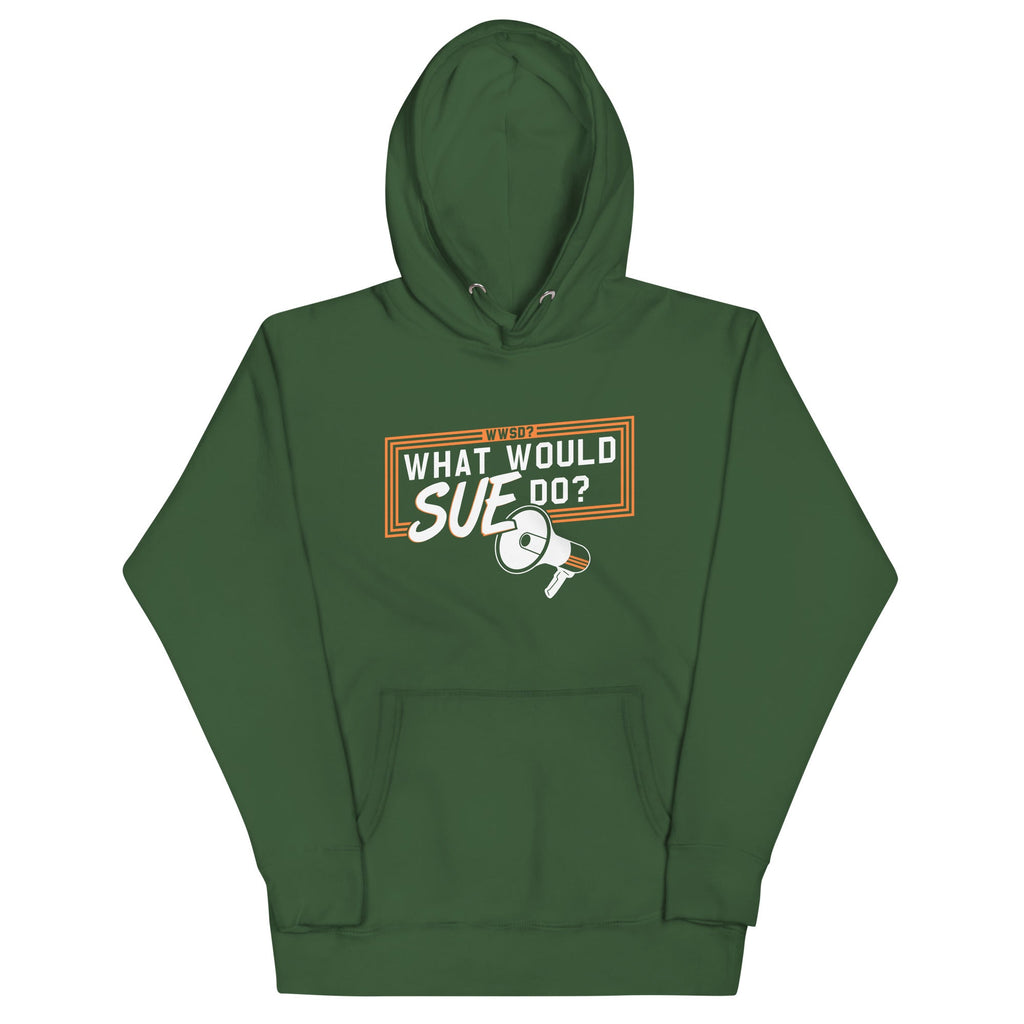 What Would Sue Do? Unisex Hoodie product image 2