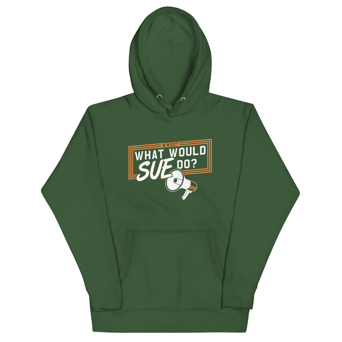 What Would Sue Do? Unisex Hoodie product image 2