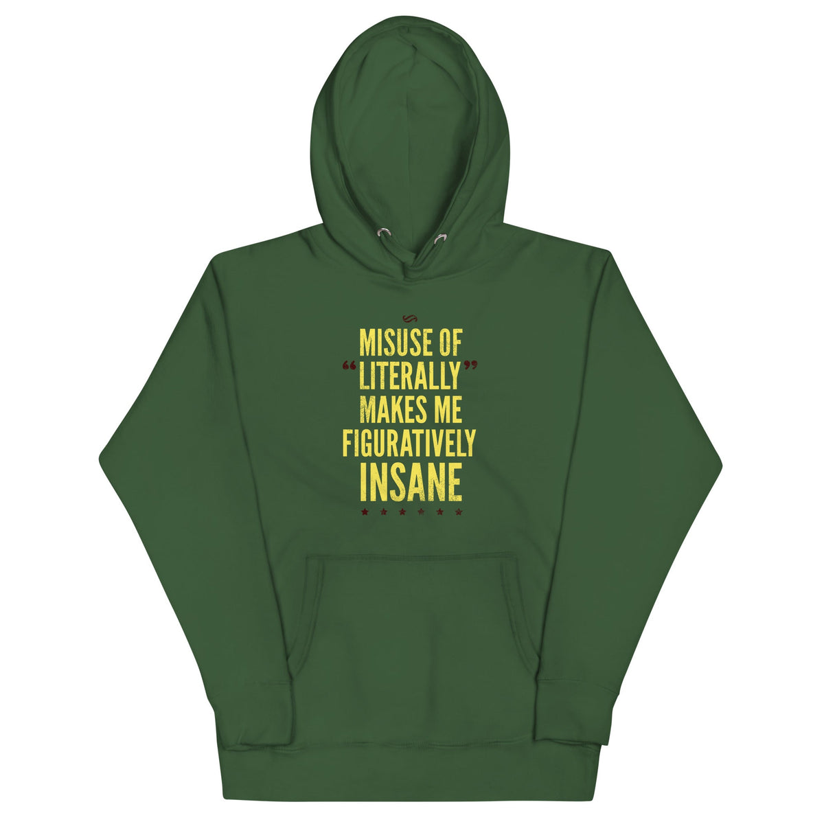 Misuse of Literally Makes Me Figuratively Insane Unisex product image 4