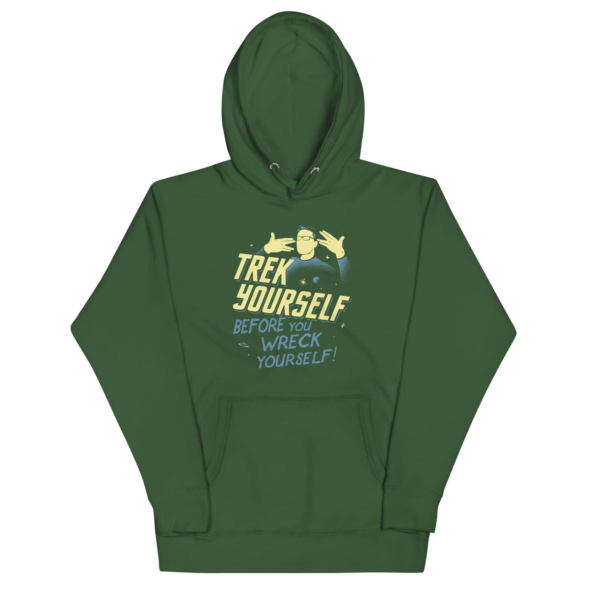 Trek Yourself Before You Wreck Unisex Hoodie product image 6