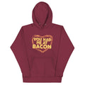 You Had Me At Bacon Unisex Hoodie product image 1
