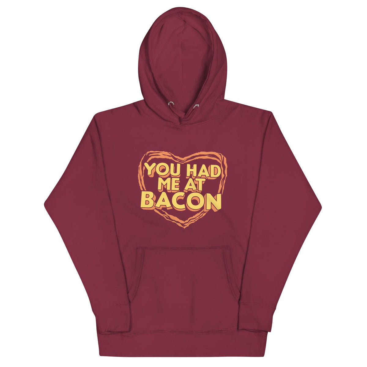 You Had Me At Bacon Unisex Hoodie product image 1