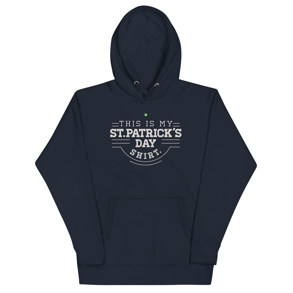 This Is My St. Patrick's Day Shirt Unisex Hoodie product image 3