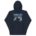 Sharks Hug With Their Mouths Unisex Hoodie product image 1