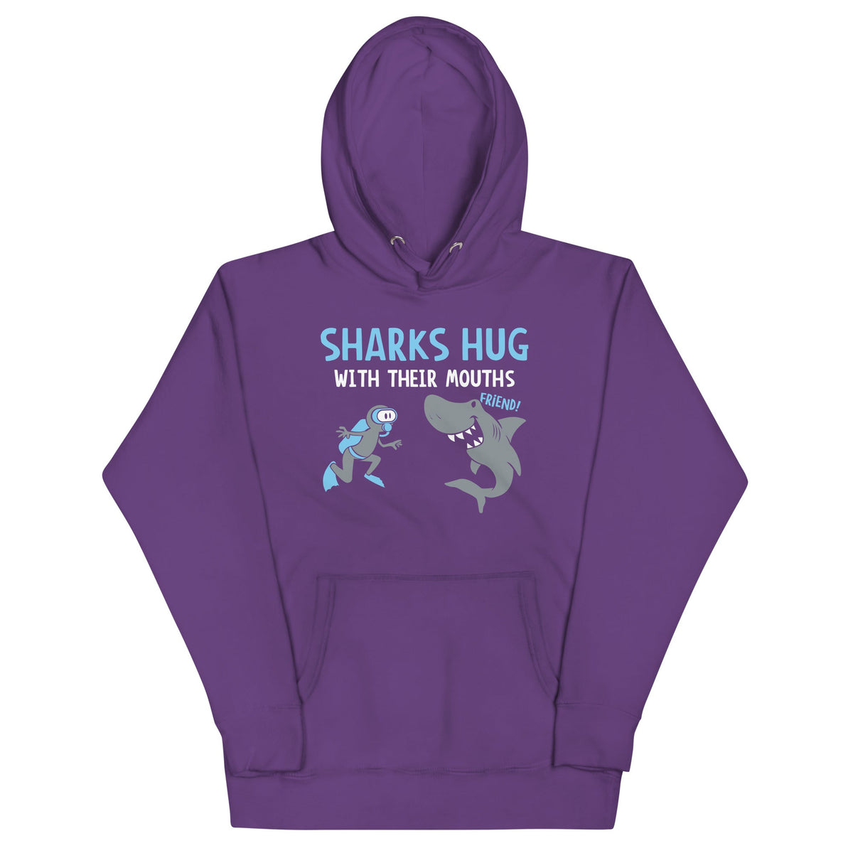 Sharks Hug With Their Mouths Unisex Hoodie product image 4