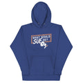 What Would Sue Do? Unisex Hoodie product image 1