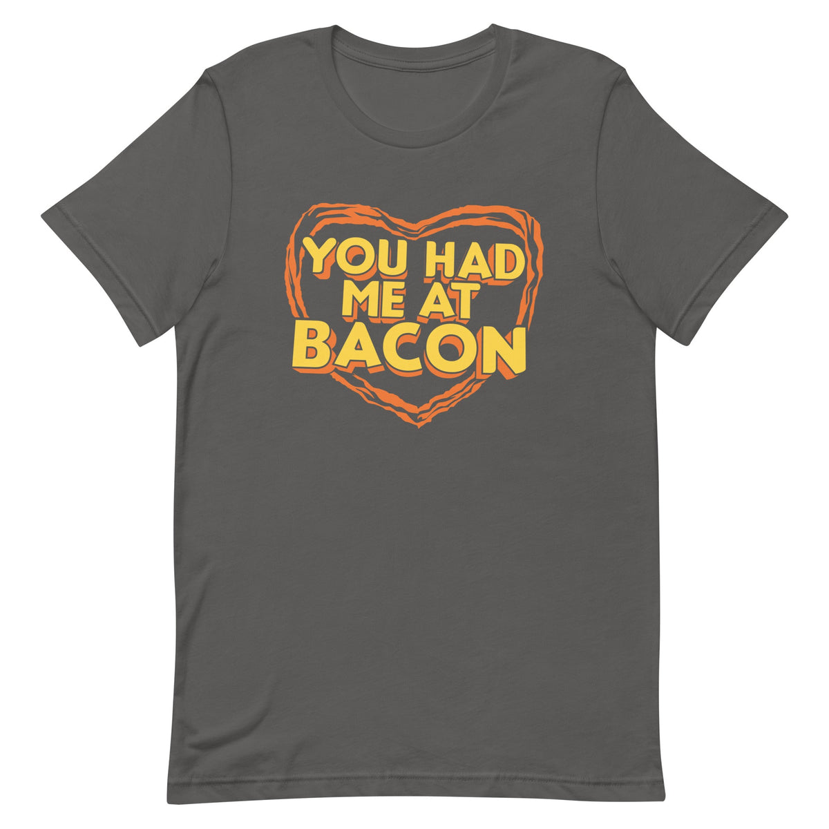 You Had Me At Bacon Men's Signature Tee product image 5