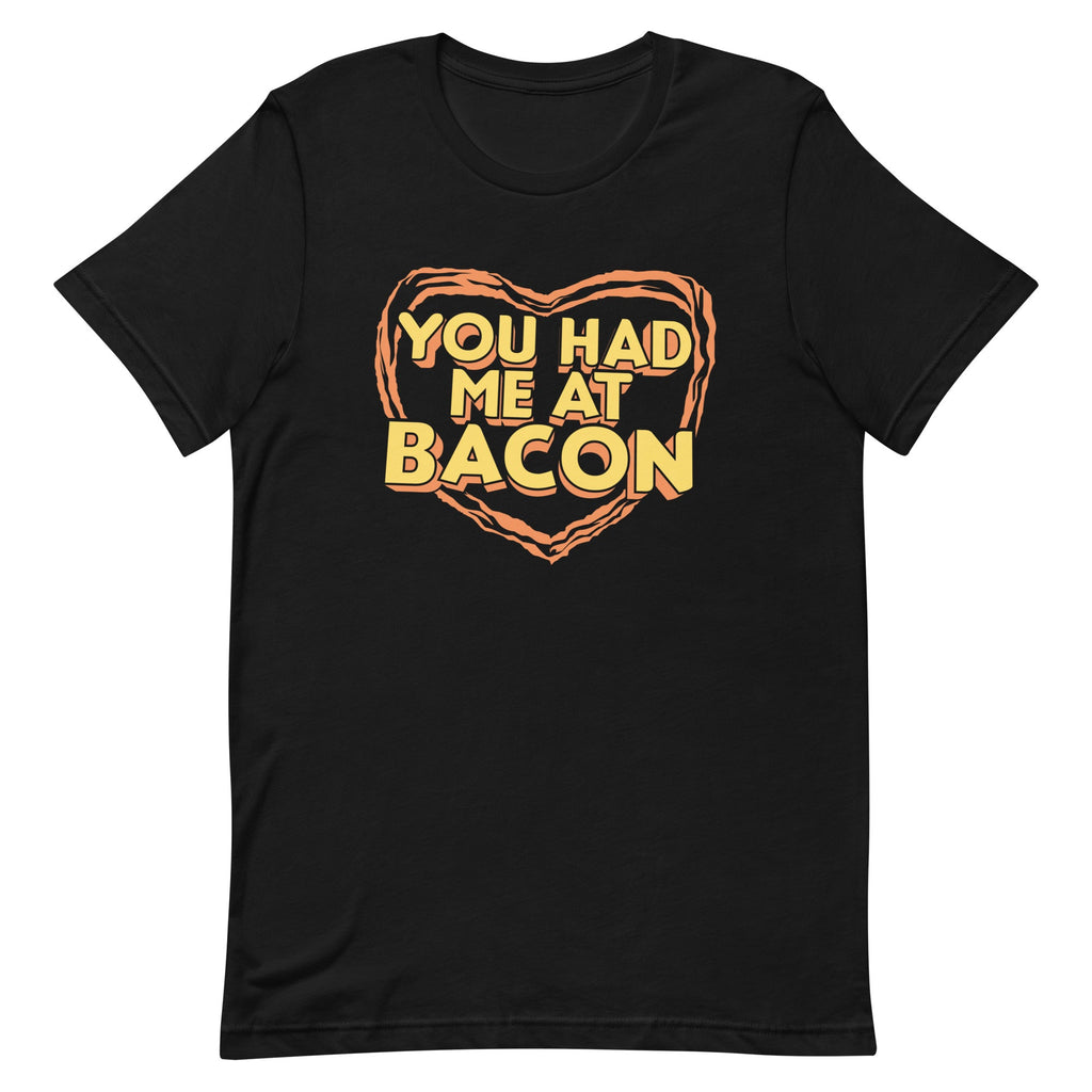 You Had Me At Bacon Men's Signature Tee product image 2