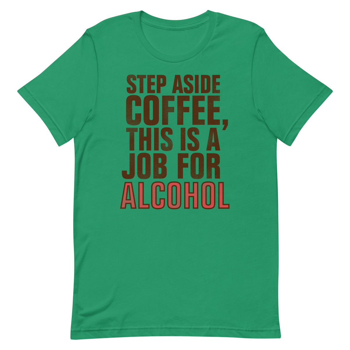 Step Aside Coffee, This Is A Job For Alcohol Men's product image 4