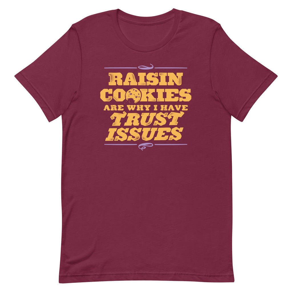 Raisin Cookies Are Why I Have Trust Issues Men's Signature product image 3