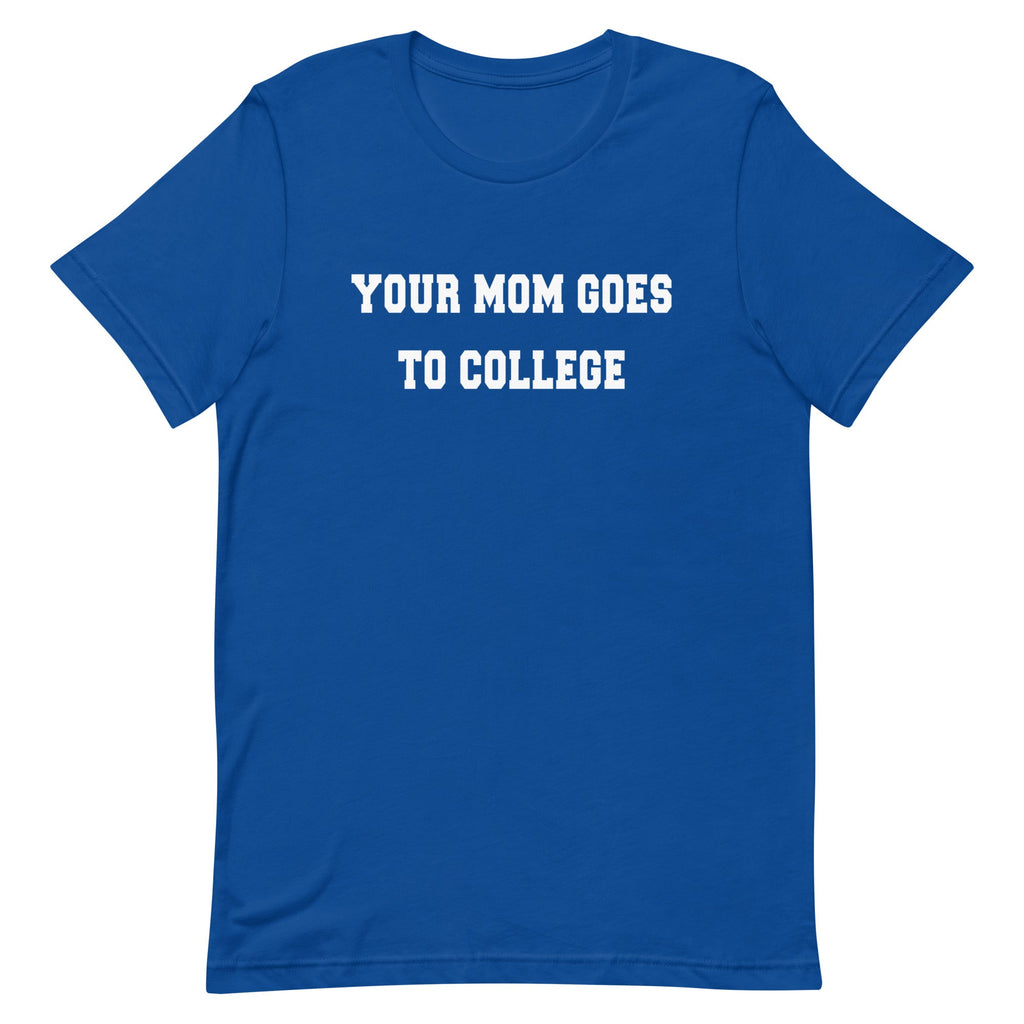 Your Mom Goes To College Men's Signature Tee product image 4