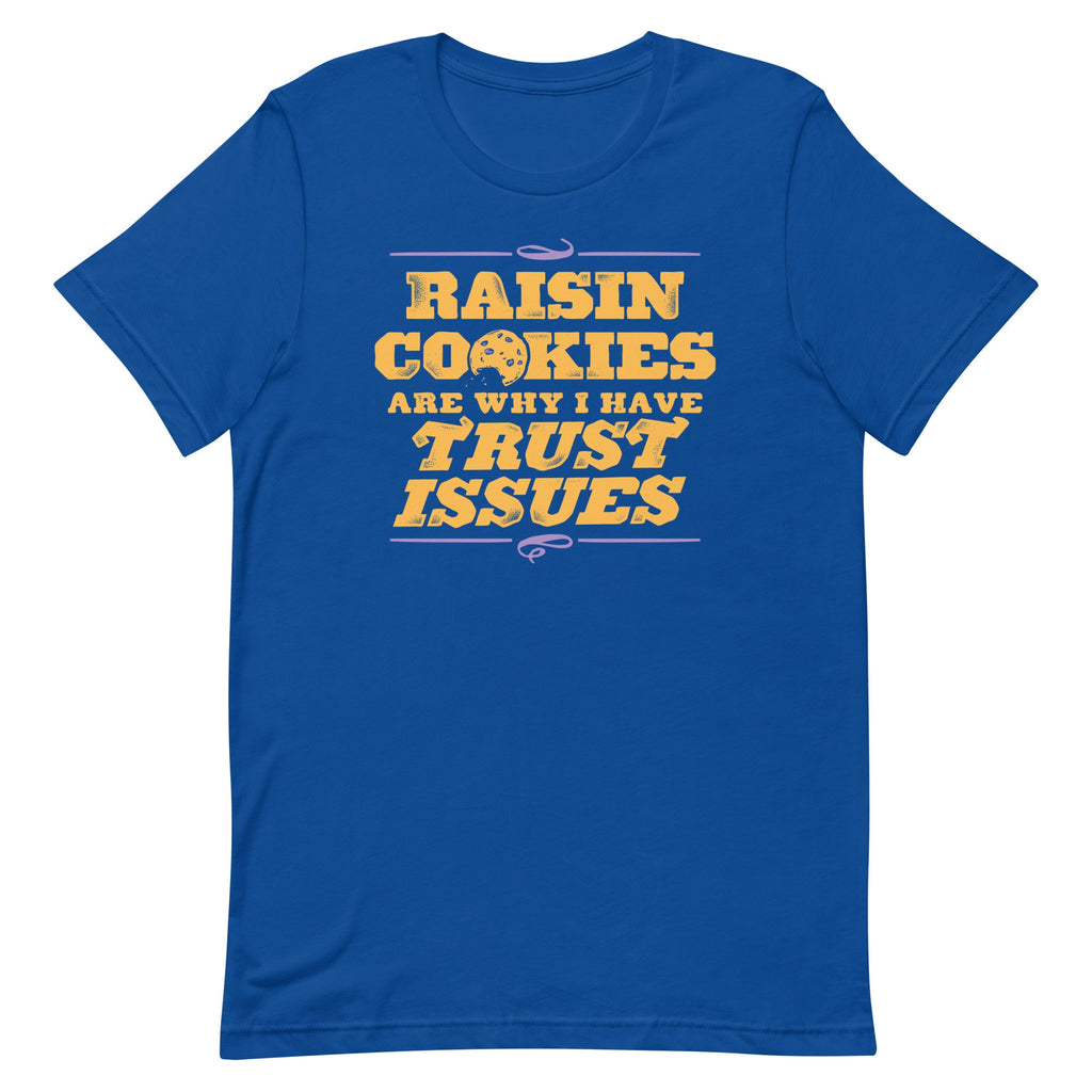 Raisin Cookies Are Why I Have Trust Issues Men's Signature product image 5