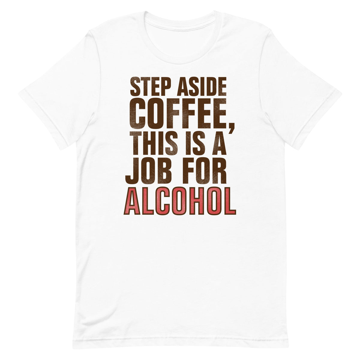 Step Aside Coffee, This Is A Job For Alcohol Men's product image 3
