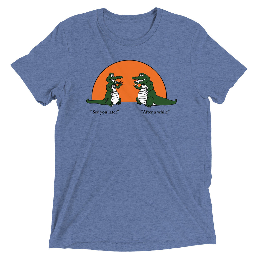 See You Later Alligator Men's Tri-Blend Tee product image 1