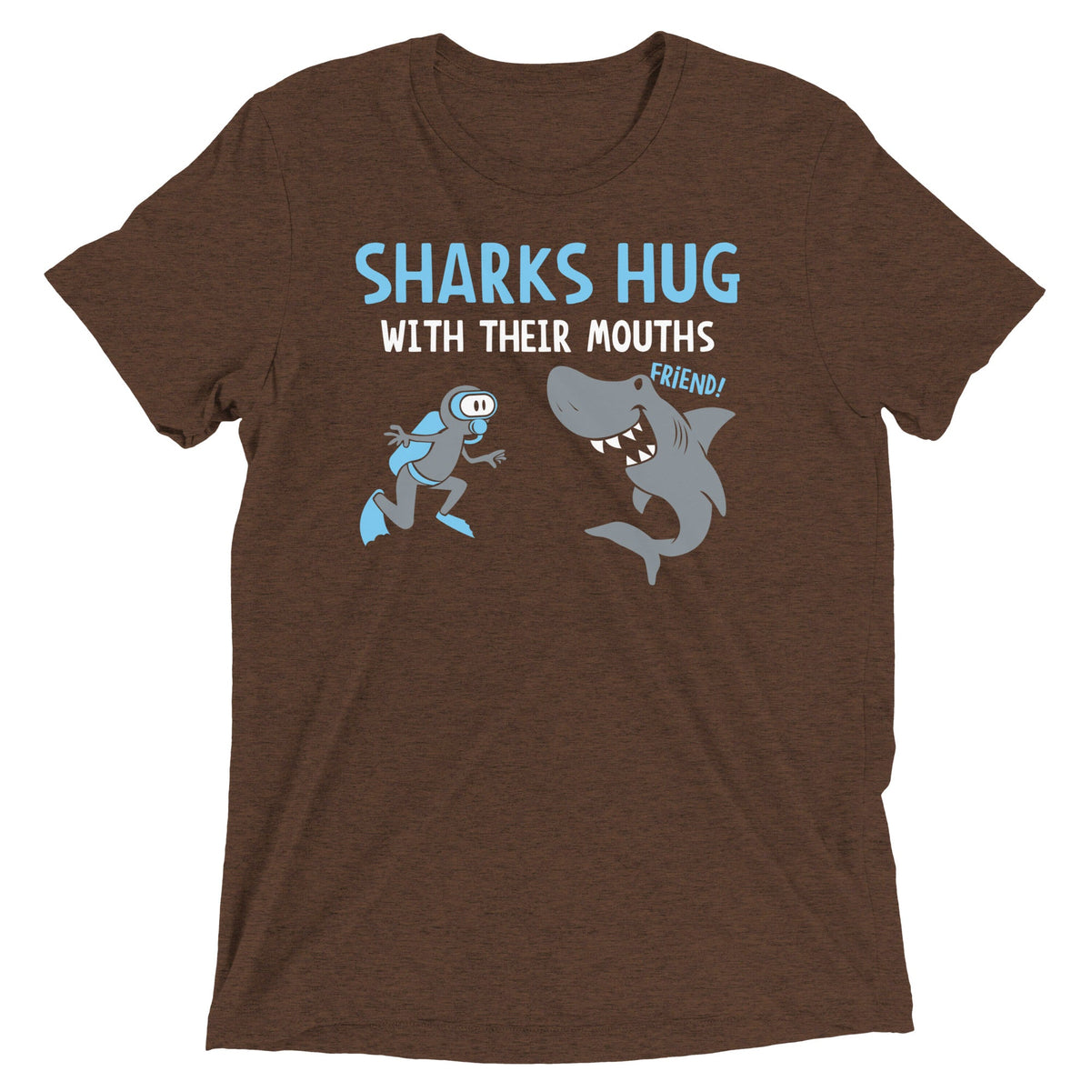 Sharks Hug With Their Mouths Men's Tri-Blend Tee product image 1