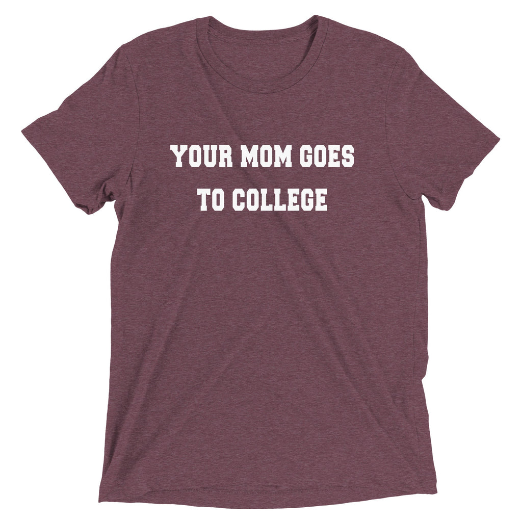Your Mom Goes To College Men's Tri-Blend Tee product image 5