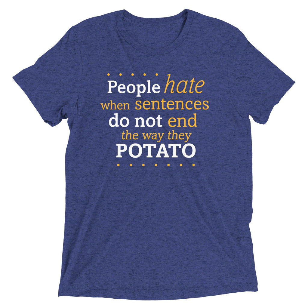 Sentences That End In Potato Men's Tri-Blend Tee product image 1